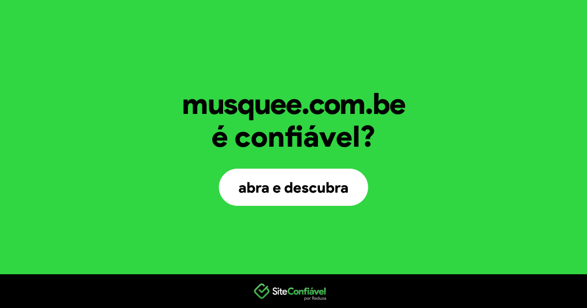 O site musquee.com.be é confiável?