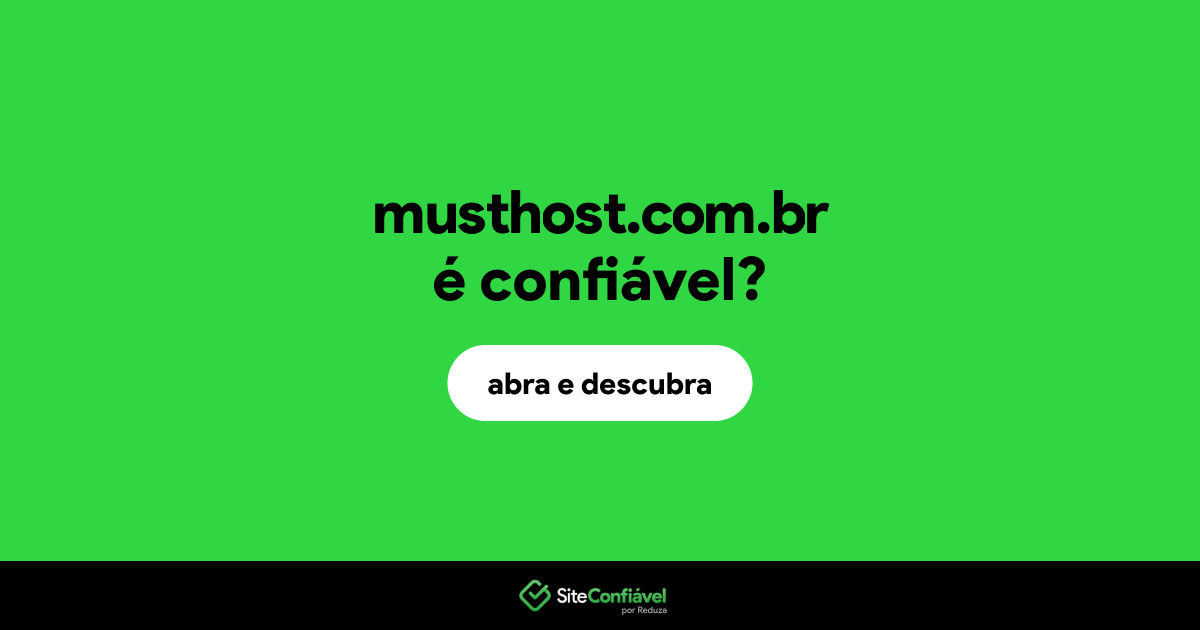 O site musthost.com.br é confiável?