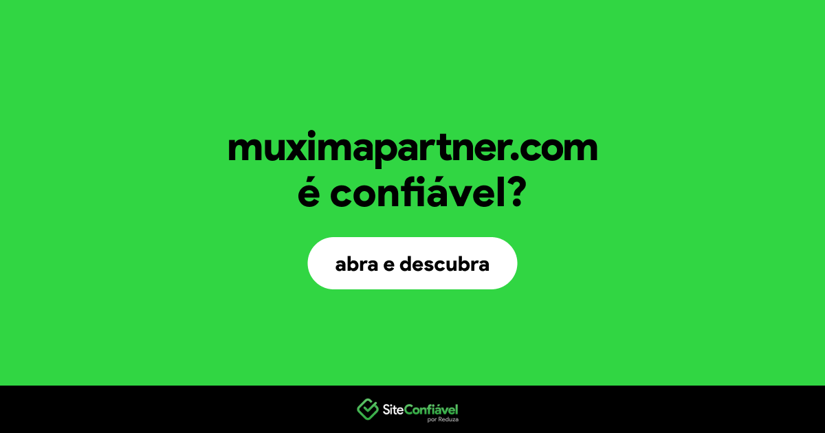 O site muximapartner.com é confiável?
