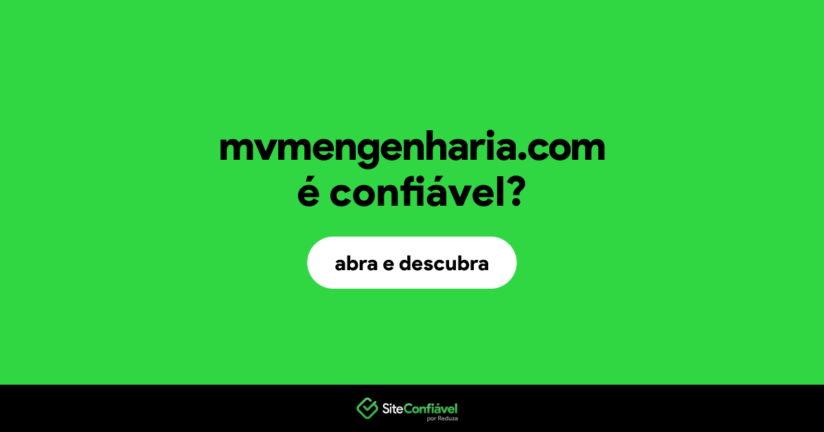 O site mvmengenharia.com é confiável?