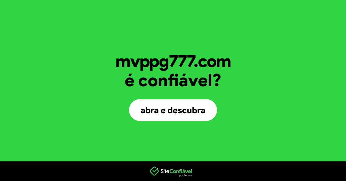 O site mvppg777.com é confiável?