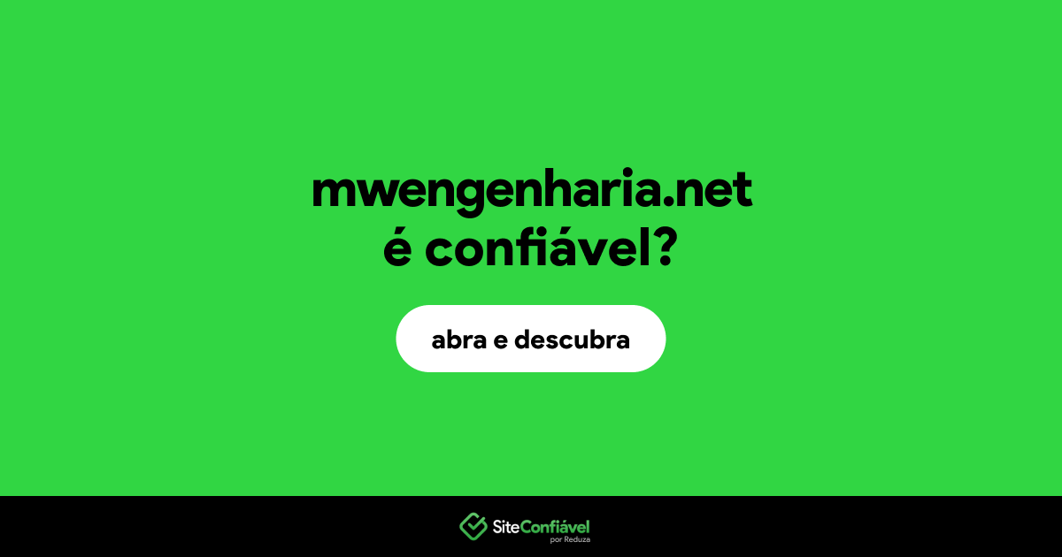 O site mwengenharia.net é confiável?