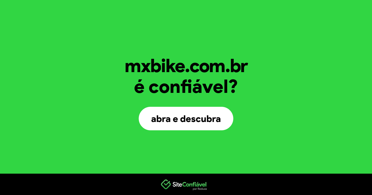 O site mxbike.com.br é confiável?