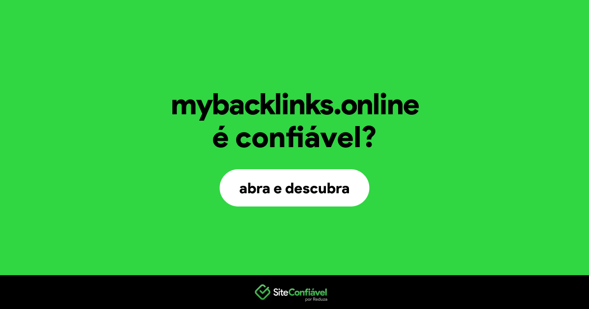 O site mybacklinks.online é confiável?