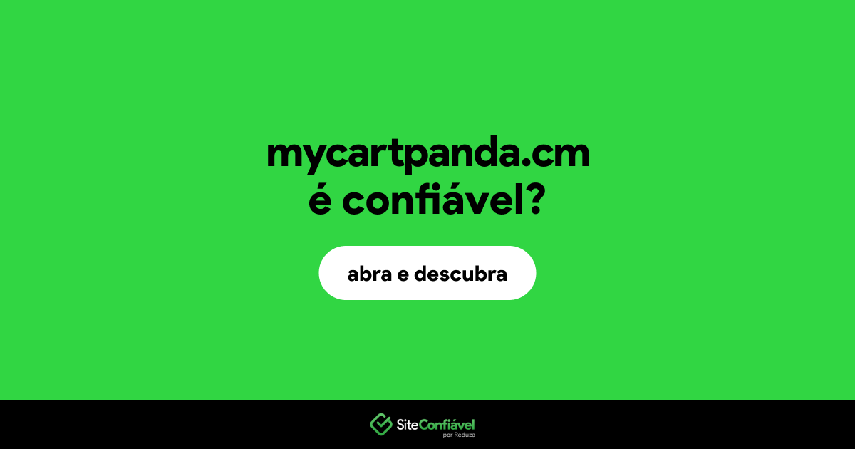 O site mycartpanda.cm é confiável?