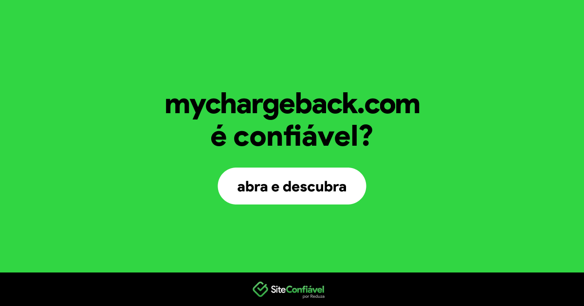 O site mychargeback.com é confiável?