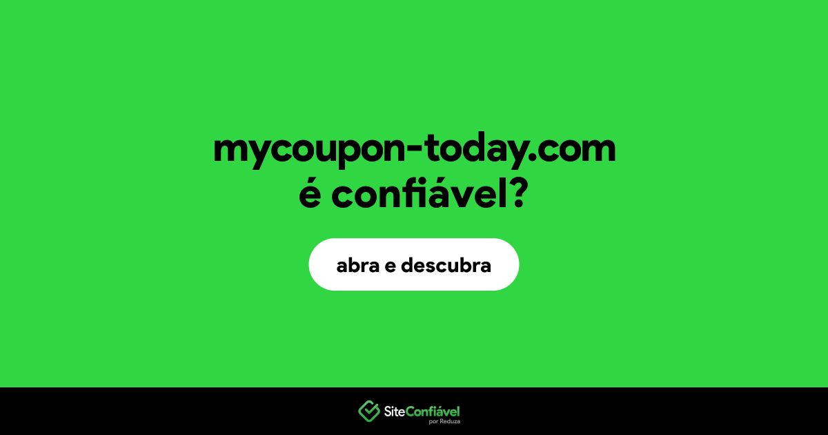 O site mycoupon-today.com é confiável?