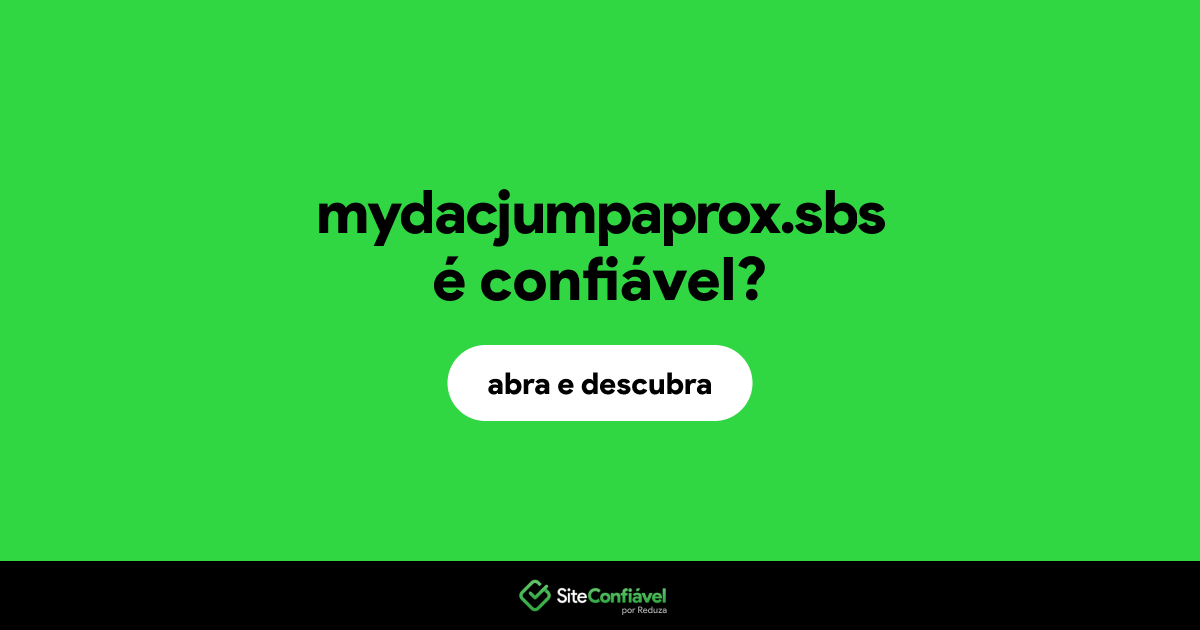 O site mydacjumpaprox.sbs é confiável?