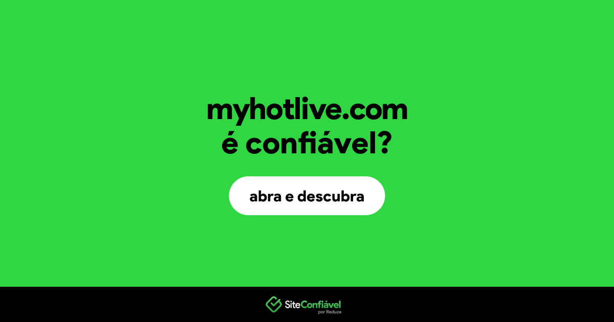 O site myhotlive.com é confiável?