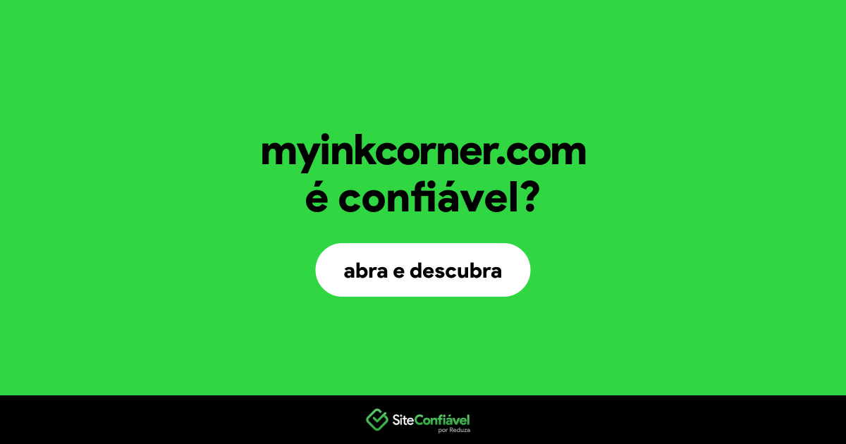 O site myinkcorner.com é confiável?