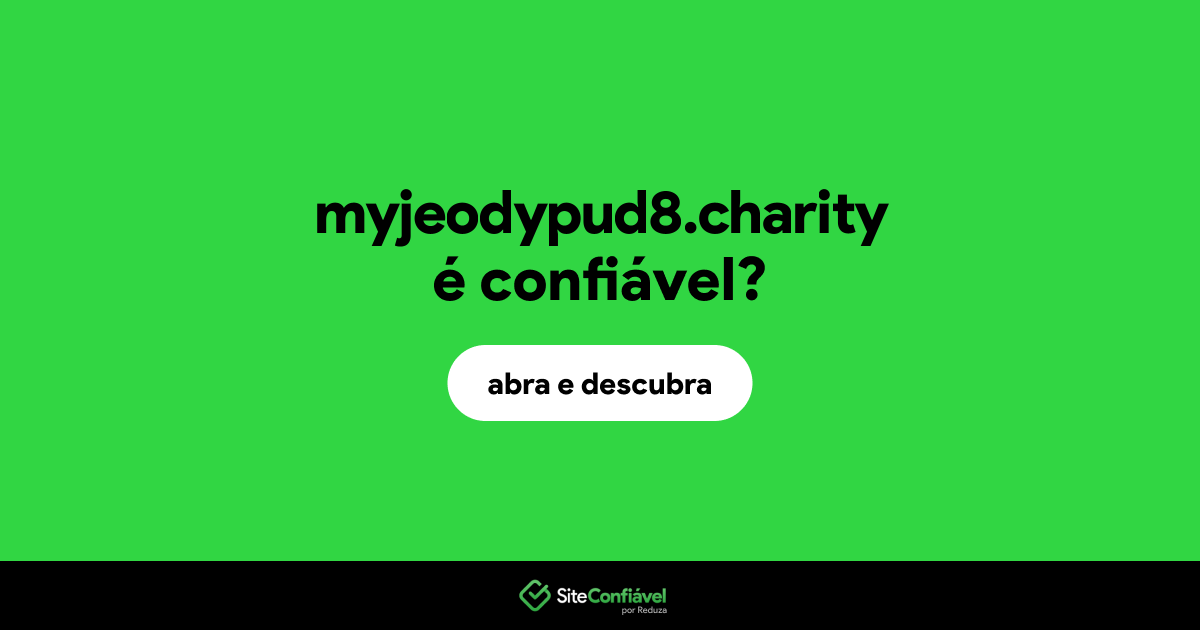 O site myjeodypud8.charity é confiável?