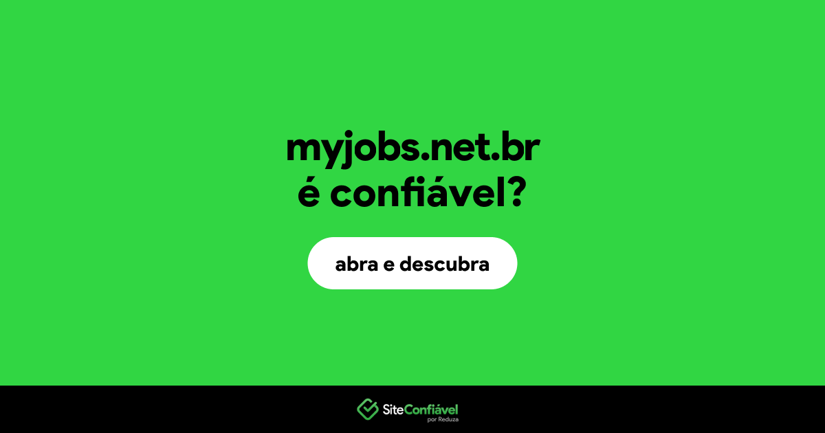 O site myjobs.net.br é confiável?