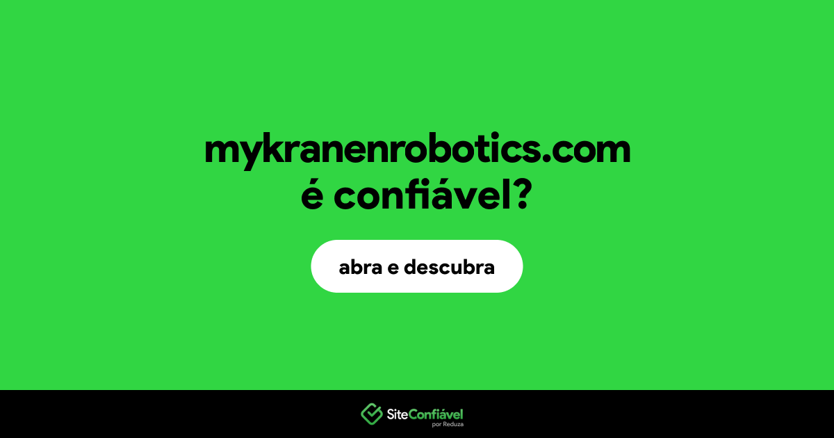 O site mykranenrobotics.com é confiável?