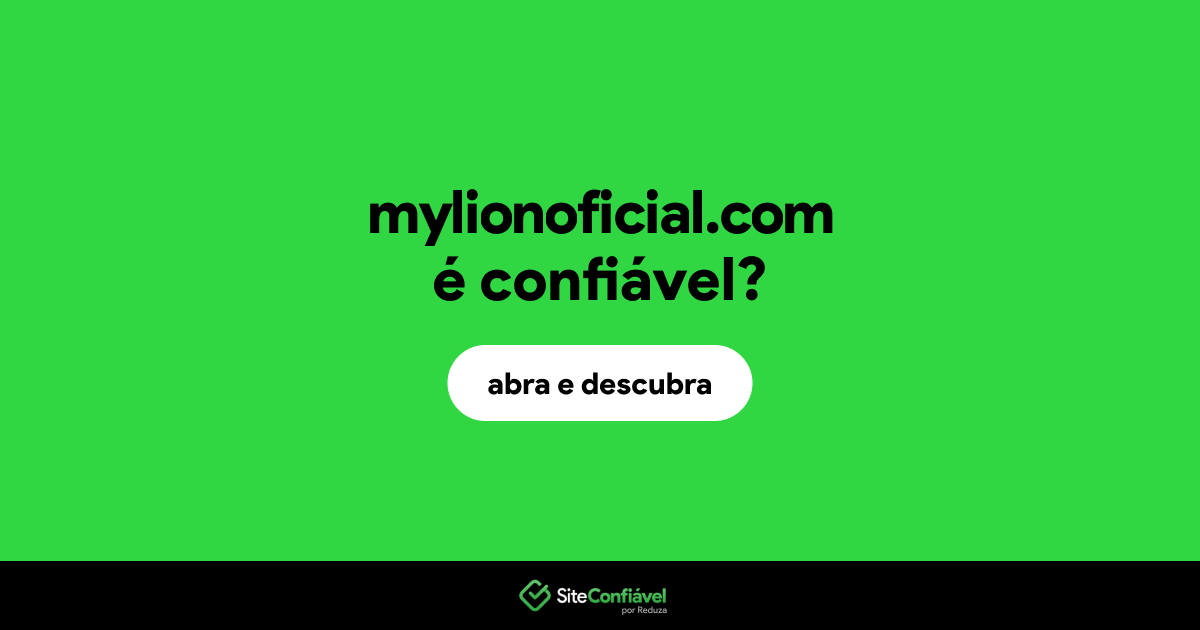 O site mylionoficial.com é confiável?