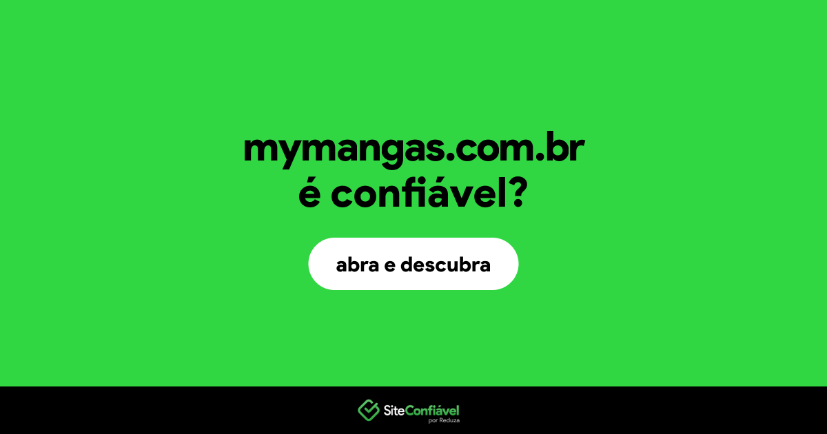 O site mymangas.com.br é confiável?