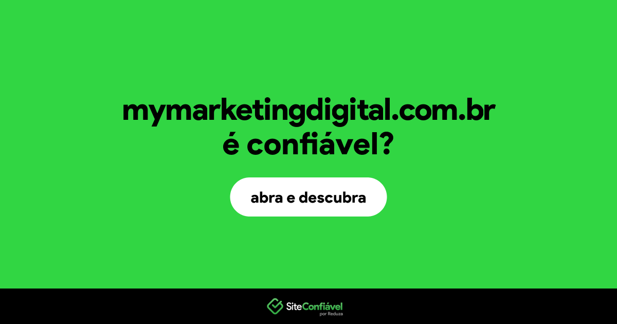 O site mymarketingdigital.com.br é confiável?