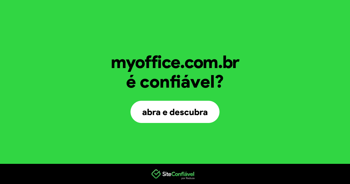 O site myoffice.com.br é confiável?