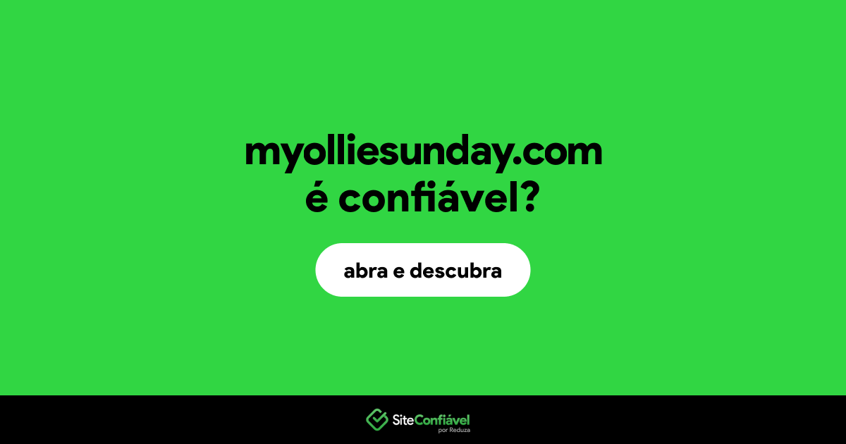 O site myolliesunday.com é confiável?
