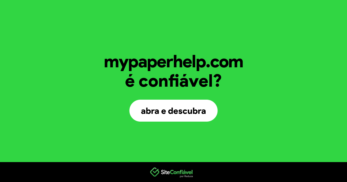O site mypaperhelp.com é confiável?
