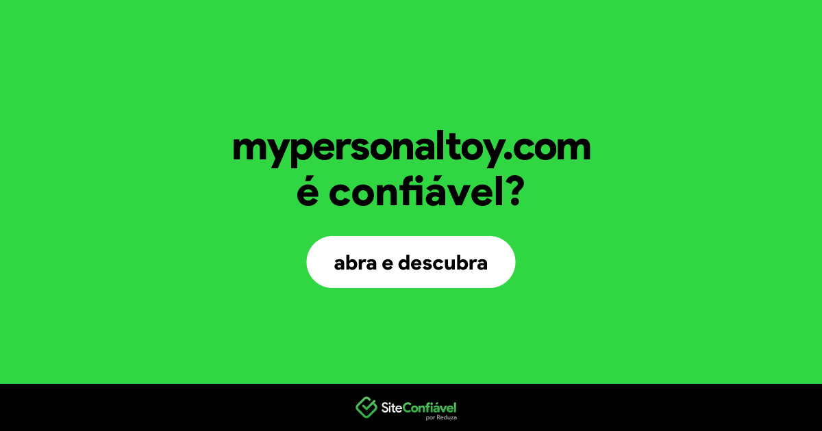 O site mypersonaltoy.com é confiável?
