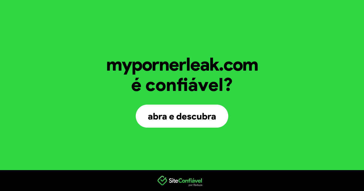 O site mypornerleak.com é confiável?