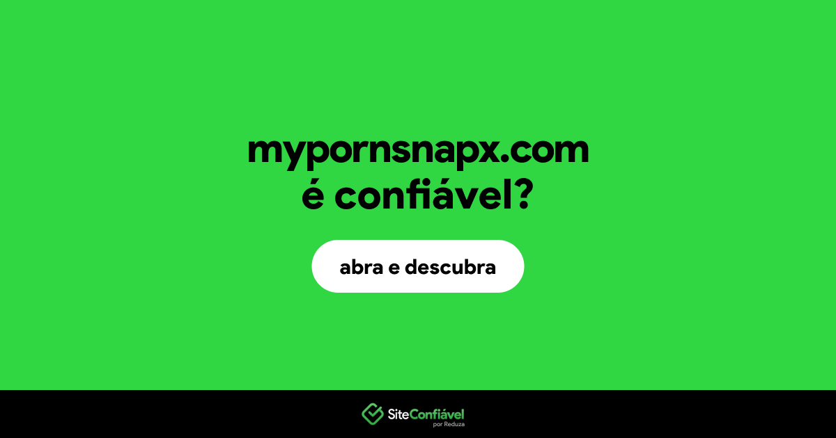 O site mypornsnapx.com é confiável?