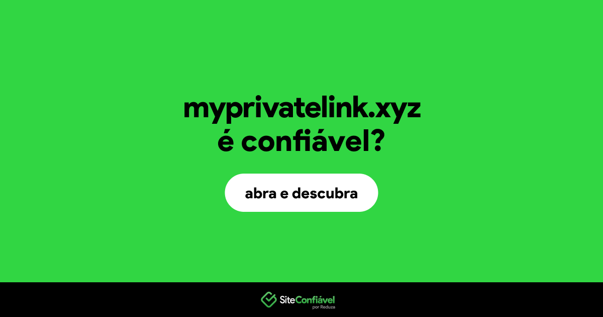 O site myprivatelink.xyz é confiável?