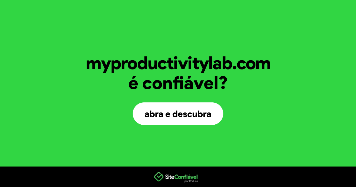 O site myproductivitylab.com é confiável?