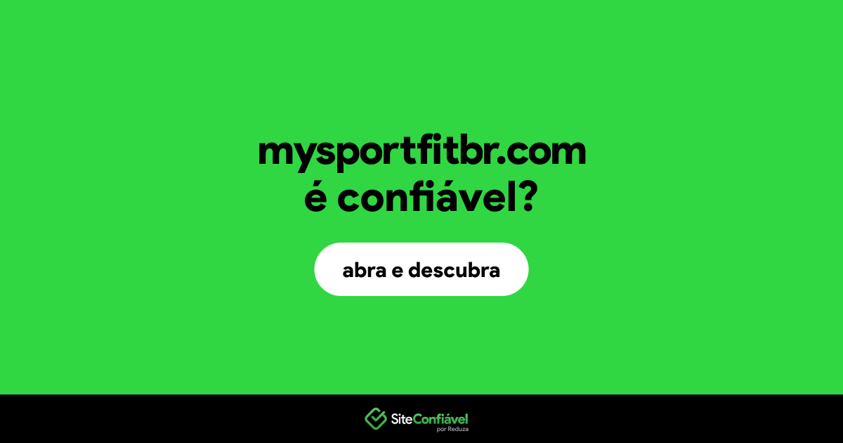 O site mysportfitbr.com é confiável?