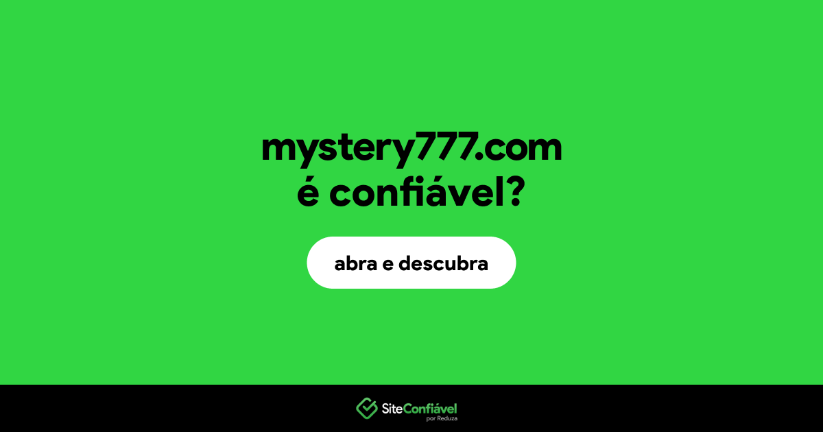 O site mystery777.com é confiável?