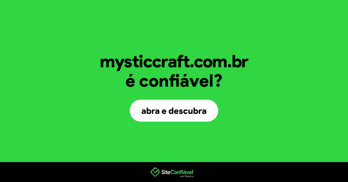 O site mysticcraft.com.br é confiável?