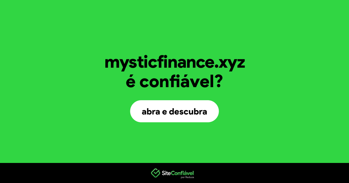 O site mysticfinance.xyz é confiável?