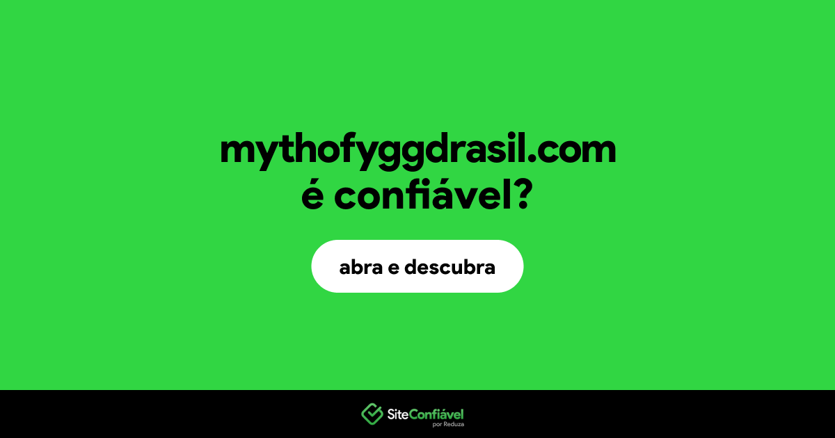 O site mythofyggdrasil.com é confiável?