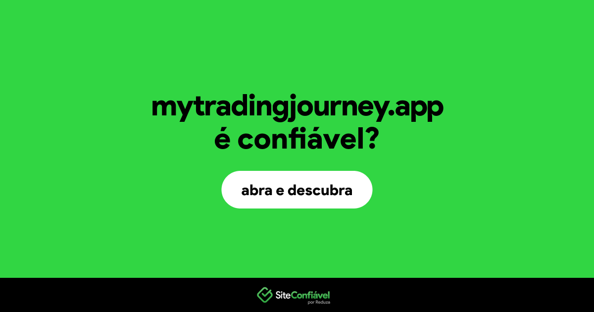 O site mytradingjourney.app é confiável?