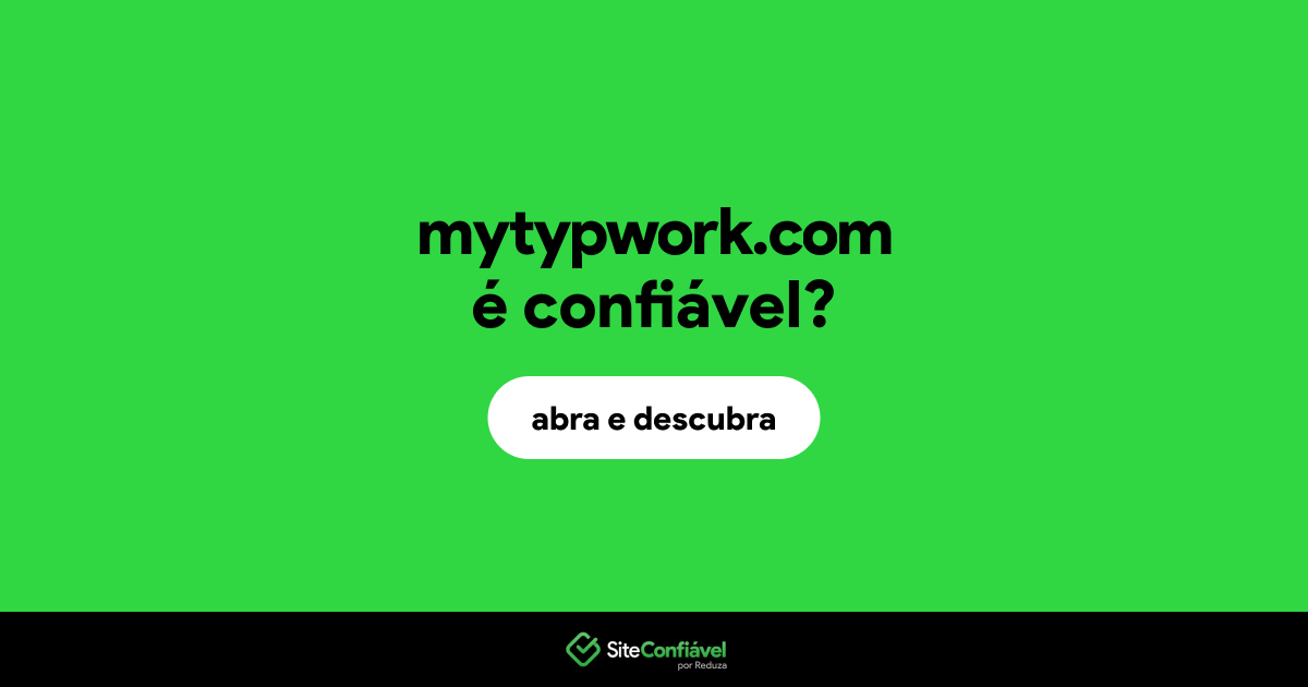 O site mytypwork.com é confiável?