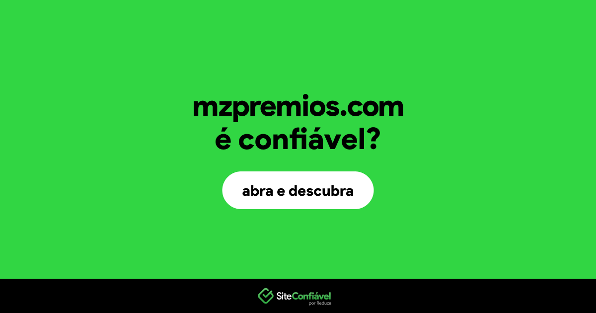 O site mzpremios.com é confiável?