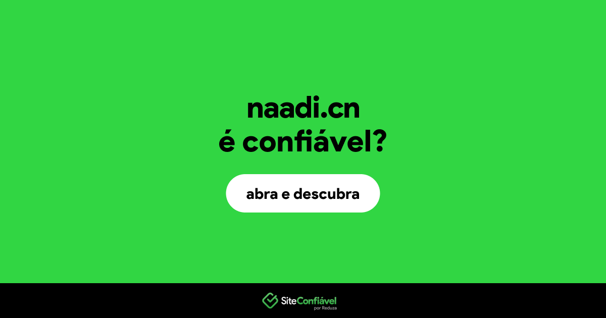 O site naadi.cn é confiável?