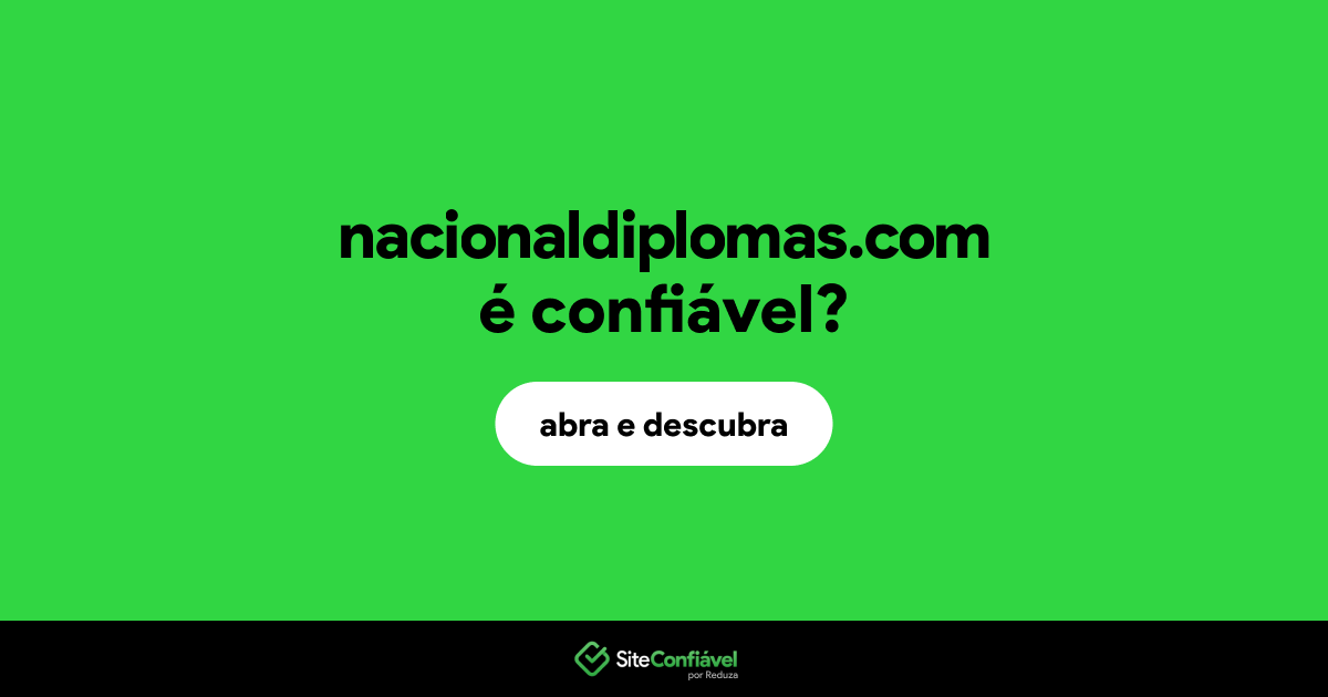 O site nacionaldiplomas.com é confiável?