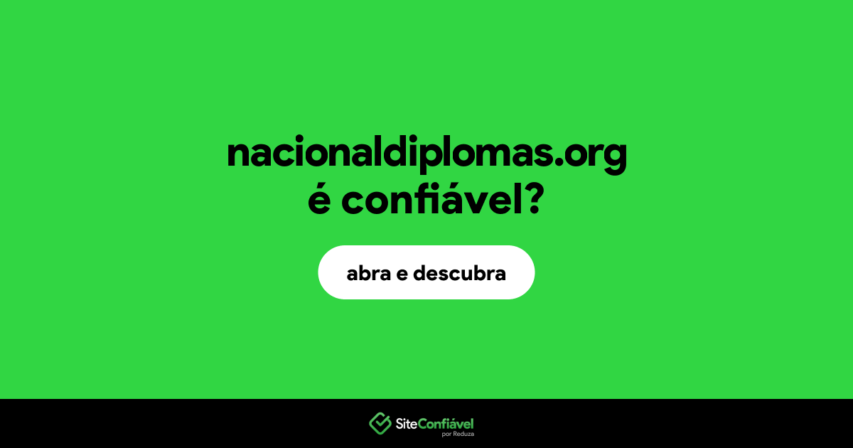 O site nacionaldiplomas.org é confiável?