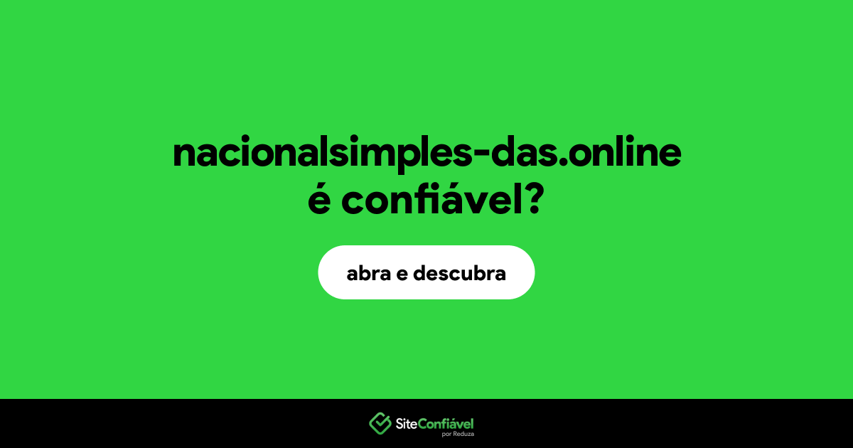 O site nacionalsimples-das.online é confiável?