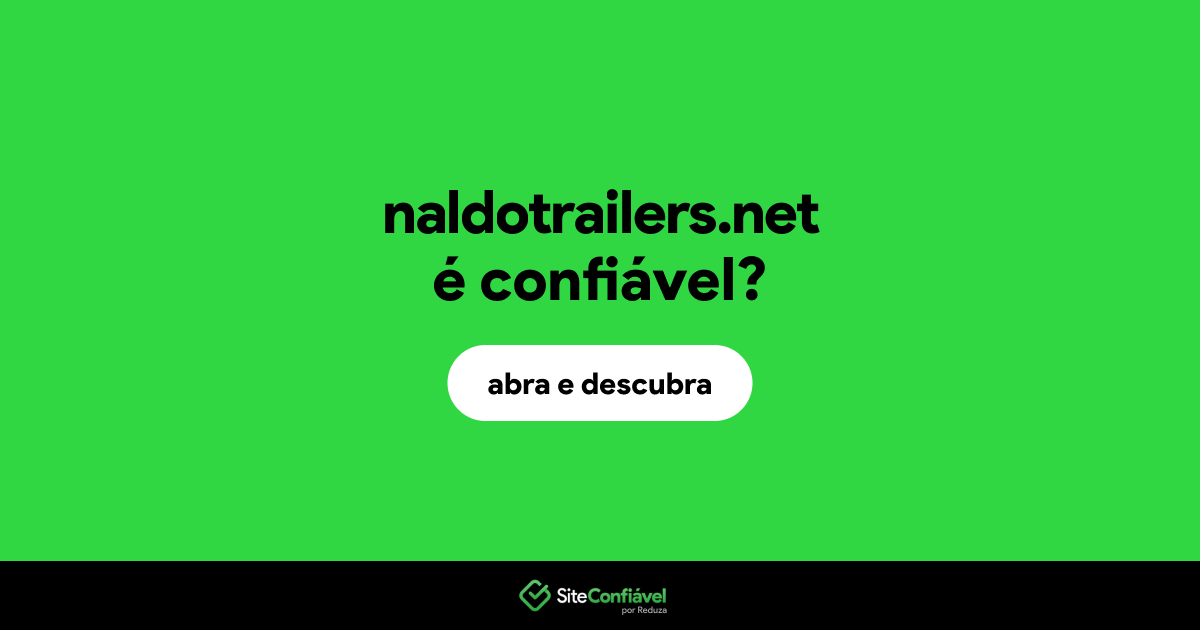 O site naldotrailers.net é confiável?
