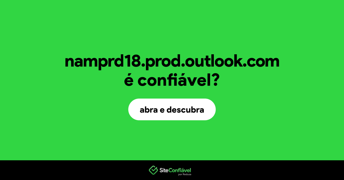 O site namprd18.prod.outlook.com é confiável?