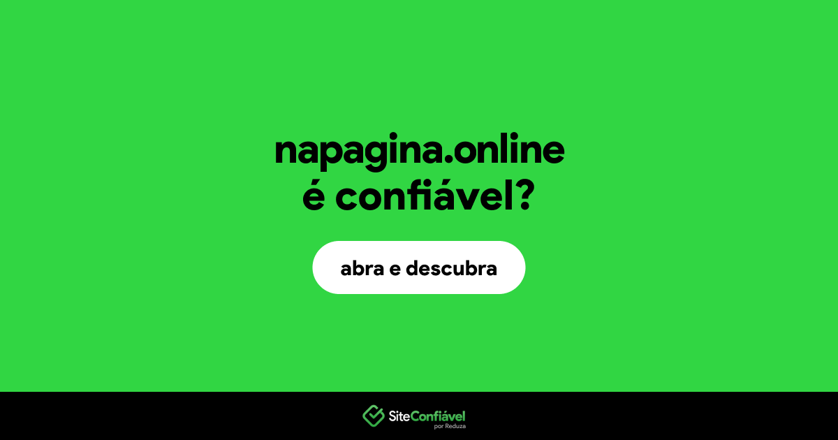 O site napagina.online é confiável?