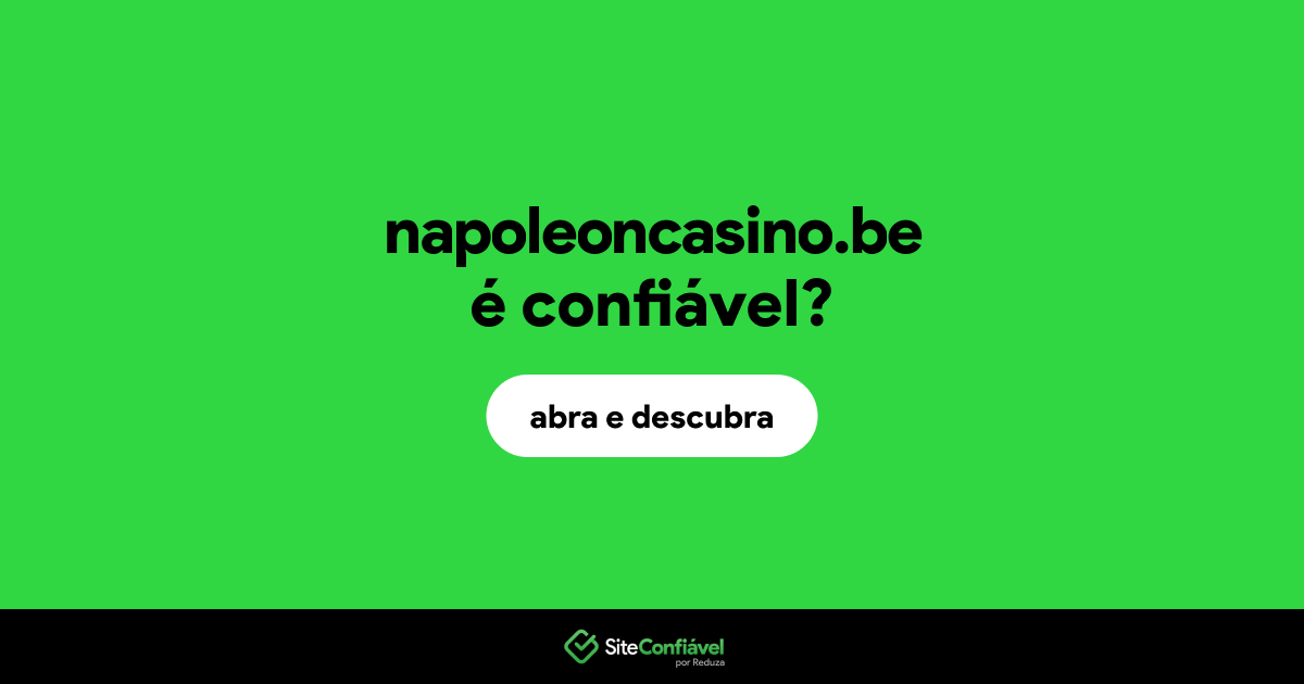 O site napoleoncasino.be é confiável?