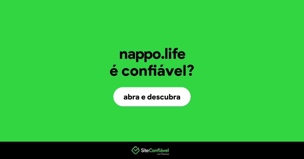 O site nappo.life é confiável?