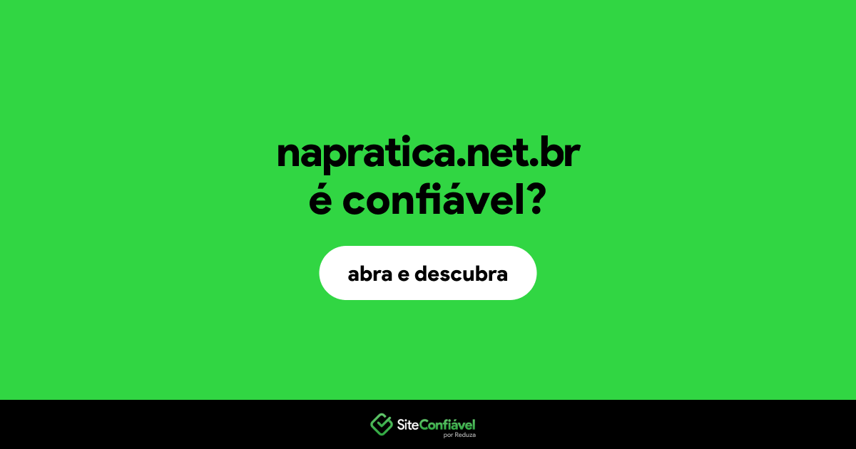 O site napratica.net.br é confiável?