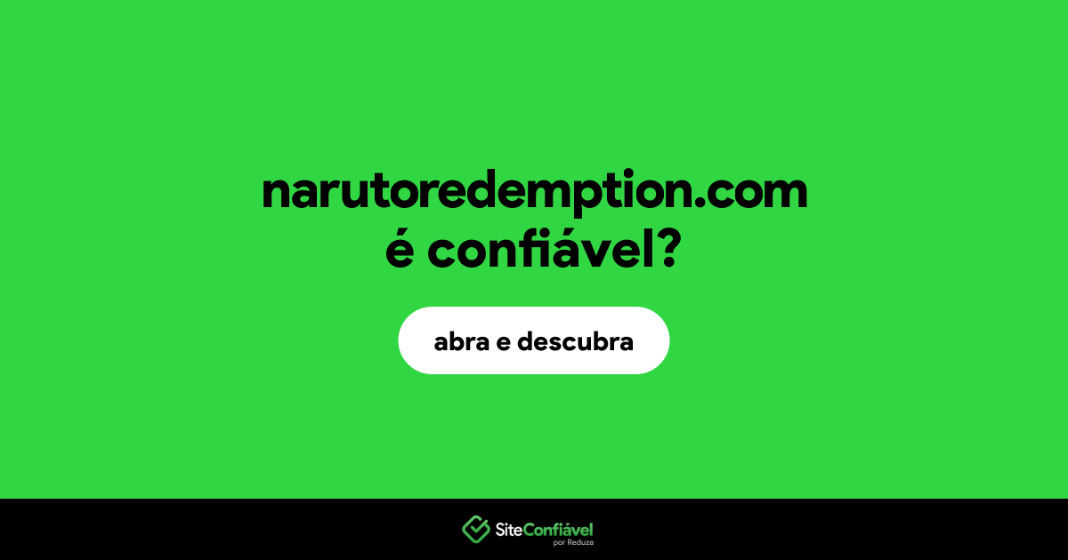 O site narutoredemption.com é confiável?