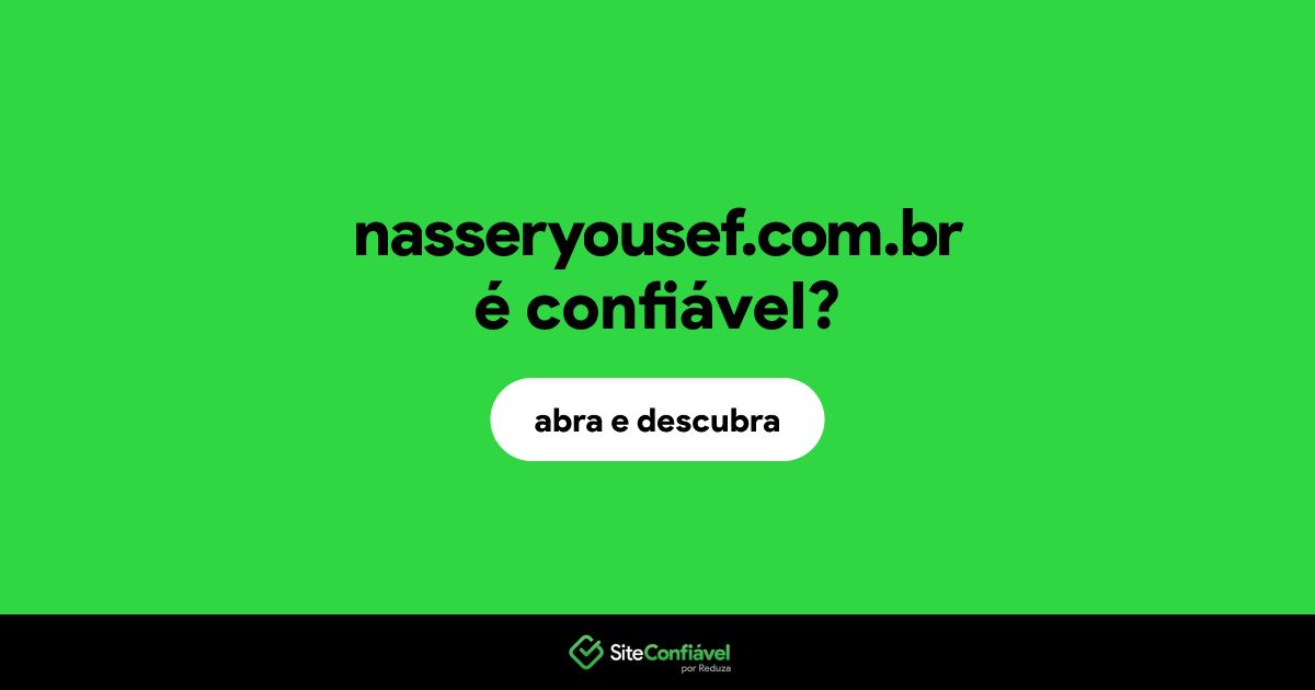 O site nasseryousef.com.br é confiável?