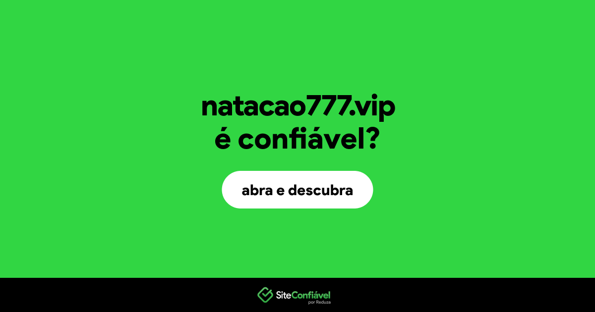 O site natacao777.vip é confiável?
