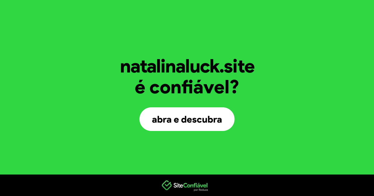 O site natalinaluck.site é confiável?